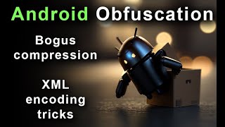 Patching and decoding obfuscated AndroidManifestxml [upl. by Thapa]