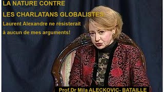 La nature contre les charlatans globalistes avec le Prof Dr Mila AleckovicBataille [upl. by Frerichs]