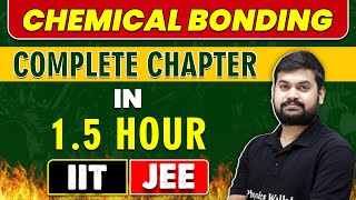 CHEMICAL BONDING in 15 Hour Complete Chapter for JEE Main Advanced [upl. by Thornburg]