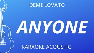 Anyone  Demi Lovato Karaoke Acoustic Guitar [upl. by Magee]