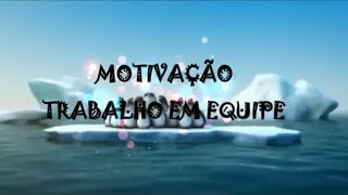 Vídeo Motivacional  Trabalho em equipe [upl. by Nathanil]