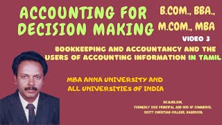 BOOKKEEPING and ACCOUNTANCYand the Users of accounting information MBA ACCOUNTING FOR MANAGEMENT [upl. by Flo]