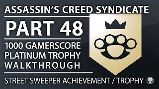 Assassins Creed Syndicate  Street Sweeper AchievementTrophy  Conquer All Boroughs [upl. by Rutter]