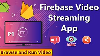 Firebase Video Streaming App  Upload video to Firebase Storage Android  Part1 [upl. by Egdamlat]