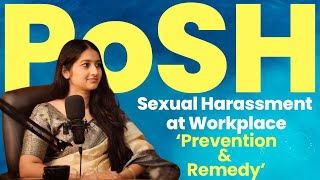 Women harassment at workplace  PoSH Podcast SoumyaThakur [upl. by Adnerak]