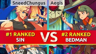 GGST ▰ SneedChungus 1 Ranked Sin vs Aegis 2 Ranked Bedman High Level Gameplay [upl. by Loydie]