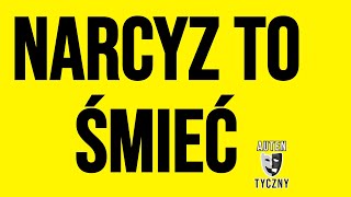 NARCYZ TO ŚMIEĆ narcyz psychologia npd psychopata zdrada motywacja ptsd trauma manipulacja [upl. by Retloc]