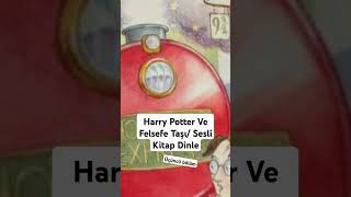 Harry Potter ve Felsefe Taşı Sesli Kitap [upl. by Gennie]