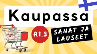 Kaupassa  Käyn ruokakaupassa [upl. by Thacker]