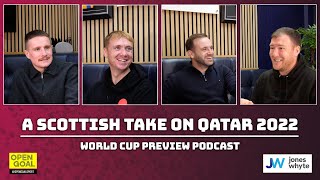 A SCOTTISH TAKE ON WORLD CUP 2022 w Si Ferry James McFadden Slaney amp Kev Kyle  Preview Podcast [upl. by Bashemath611]