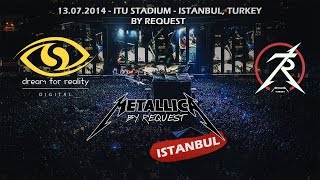 Metallica By Request  Istanbul  DVD 13072014 MetallicaTUR FULL CONCERT [upl. by Roanna446]