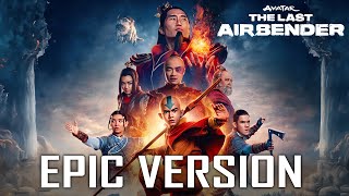 Avatar The Last Airbender Theme  Netflix Series  EPIC VERSION [upl. by Iene]