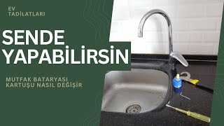 Mutfak Bataryası Kartuşu Nasıl Değiştirilir [upl. by Borer]