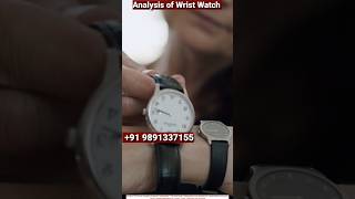 Analysis of Wrist Watch  Wristwatch wristwatch wristwatchanalysis astrology numerology therapy [upl. by Asiulairam]