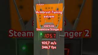 ArmbrustExtremTuning  stärkste Steambow Stinger 2 Weitere Infos Folgen gesondert armbrust [upl. by Telracs]