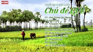 Tuyển Tập Truyện Ngắn Hay Nhất Về Quê Hương [upl. by Ranique]