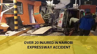 Over 20 injured in Nairobi expressway accident [upl. by Merlin]