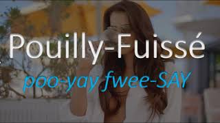 How to Pronounce PouillyFuissé French Wine Pronunciation [upl. by Decrem]