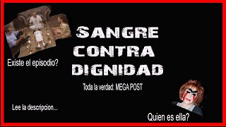 Sangre contra Dignidad 😭 Episodio perdido completo Mega post capitulo mujer casos de la vida real [upl. by Nauqe911]