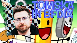 TOMSKA IN BFDIA [upl. by Maressa]