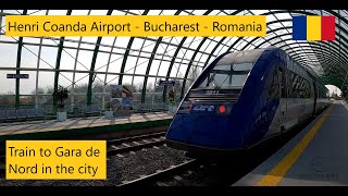 Airport Train Regio Calatori Gara De Nord  Henri Coanda Otopeni  trenul de la Otopeni  2021 [upl. by Balch434]