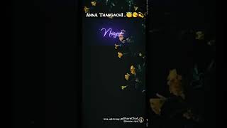 😘 Annan Thangachi song🎶 lovesong song 🥰 [upl. by Llenrod]