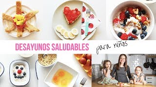 Desayunos Saludables Para Niños [upl. by Ferullo]