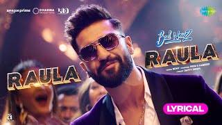 Raula Raula Lyrical  Bad Newz  Vicky Kaushal  Triptii Dimri  Ammy Virk  Prem amp Hardeep  Romy [upl. by Arly708]