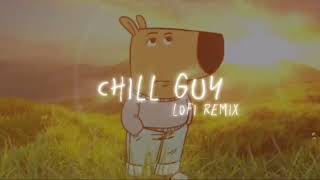 Chill Guy Meme Song Hinoki Wood Lofi Remix [upl. by Rosecan70]