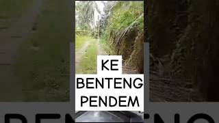 KE BENTENG PENDEM 1  LEWAT PUNCAK KALIMARO BAPANGSARI BAGELEN PURWOREJO [upl. by Odilia]