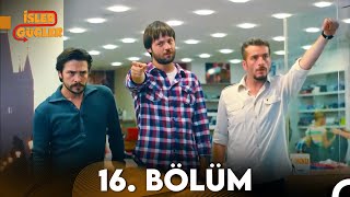 İşler Güçler 16 Bölüm FULL HD [upl. by Rodmann]