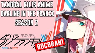 Bocoran Darling In The Franxx Season 2 Episode 1 DILANJUT [upl. by Brendon]