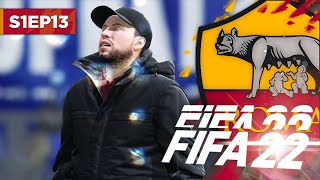 AN EPIC FAILURE  FIFA 22 ROMA CAREER MODE S1E13 [upl. by Bonner]