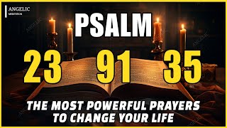 🙏NIGHT PRAYER PSALM 23 PSALM 91 PSALM 35 THE MOST POWERFUL PRAYERS TO CHANGE YOUR LIFE [upl. by Nicolina]