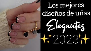 LOS MEJORES DISEÑOS DE UÑAS ELEGANTES 2023 elegants NAILS artnails tendency desingnails 2023 [upl. by Fanechka]