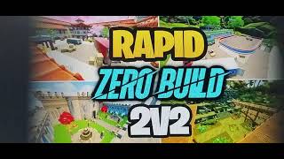 Fortnite RAPID ZERO BUILDS 2V2 Map Code New 2v2 competitive Fortnite Island [upl. by Eeima]