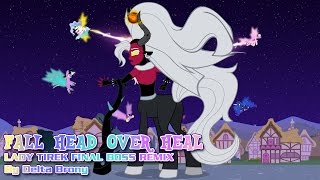 Fall Head Over Heal Lady Tirek Final Boss Remix [upl. by Samid240]