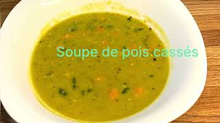 Soupe de pois cassés [upl. by Artemla]