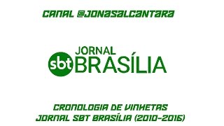 Cronologia de Vinhetas do Jornal SBT Brasília 20102016 [upl. by Bertolde675]