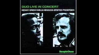 Kenny Drew  NielsHenning Orsted Pedersen  You Dont Know What Love Is [upl. by Kcaj]