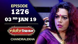 CHANDRALEKHA Serial  Episode 1276  03rd Jan 2019  Shwetha  Dhanush  Saregama TVShows Tamil [upl. by Gnurt]