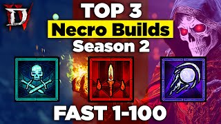 Top 3 Fastest 1100 Necromancer Build Guides for Season 2 Diablo 4 [upl. by Ricca]