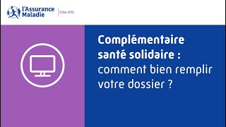 Tuto  Comment bien remplir ma demande de Complémentaire santé solidaire [upl. by Sudnor752]