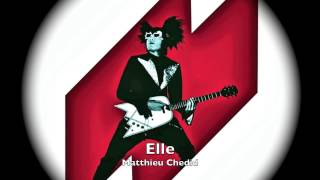 Elle Matthieu Chedid [upl. by Hnid]