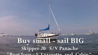 8 Skipper 20 Boat Tour Volume  5 Lazarette and Cabin  Buy small  sail BIG [upl. by Joshua]