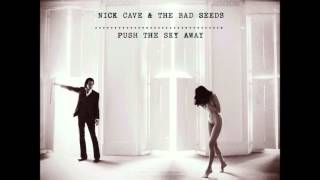 Nick Cave and the Bad Seeds We Real Cool [upl. by Enidan]