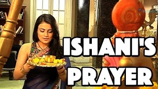 Ishani praying for Ranveer [upl. by Anirav]