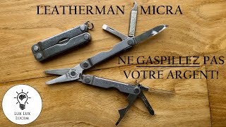 Leatherman Micra outils porteclés  épisode 4 Ne gaspillez pas votre argent [upl. by Chevy]