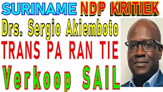 SURINAME NDP Drs Sergio A kiem boto MBA Kritiek op Santokhi Brunswijk Staatsbedrijven SU NA ME 2024 [upl. by Ydnahs234]