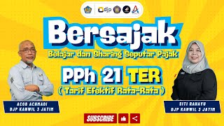 Bersajak Belajar dan Sharing Pajak Tahun 2024 [upl. by Bertrand]